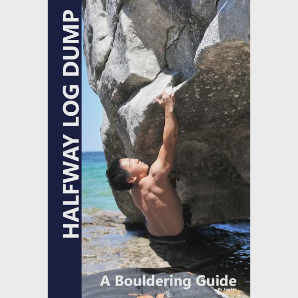 Halfway Log Dump A Bouldering Guide